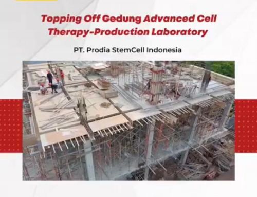 Topping Off Ceremony Gedung Advanced Cell Therapy-Production Laboratory ProSTEM